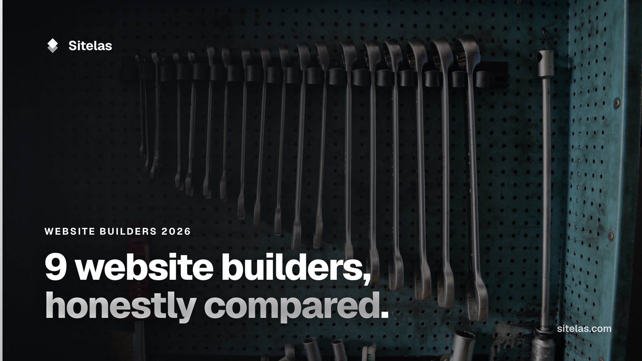 Cover: a row of wrenches in every size hanging on a workshop pegboard, with the headline "9 website builders, honestly compared."