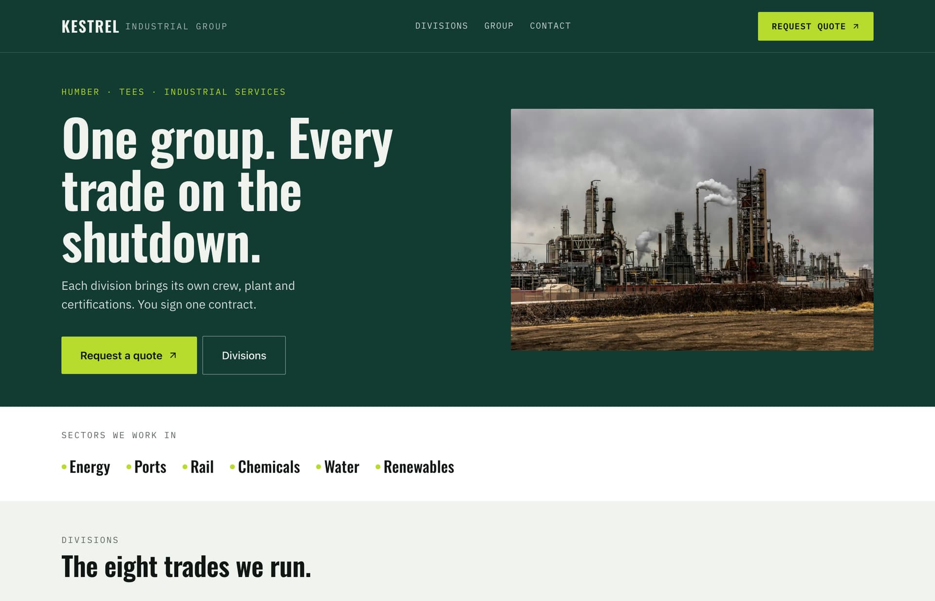 The published Kestrel Industrial Group home page. A dark petrol-green hero with a condensed headline reading "One group. Every trade on the shutdown", a lime call-to-action button, and a photograph of a process plant under an overcast sky.