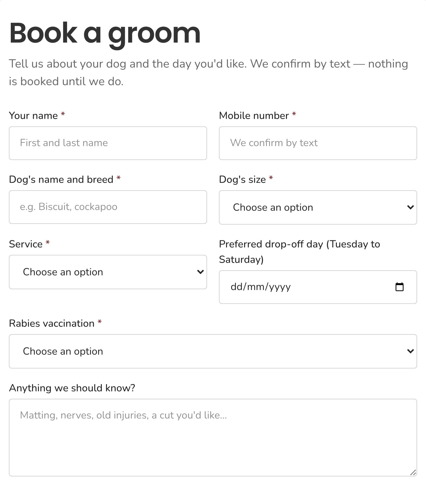 The Book a groom form on the demo site: "We confirm by text, nothing is booked until we do", with fields for name, mobile number, dog's name and breed, dog's size, service, preferred drop-off day, rabies vaccination and anything we should know