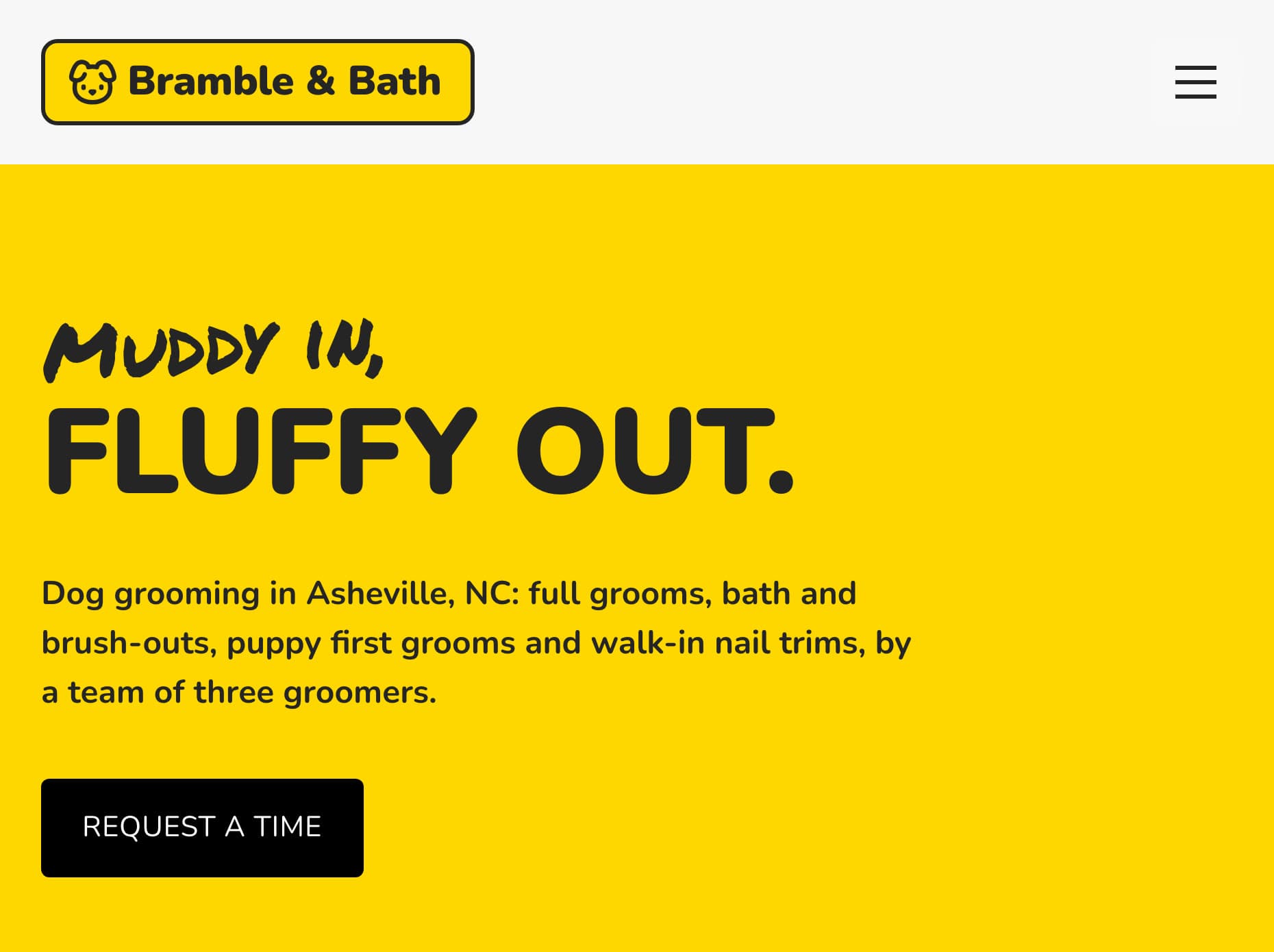 The first screen of Bramble & Bath, a demo grooming salon site on a phone: the headline "Muddy in, fluffy out", the line "Dog grooming in Asheville, NC" with the four services and a Request a time button