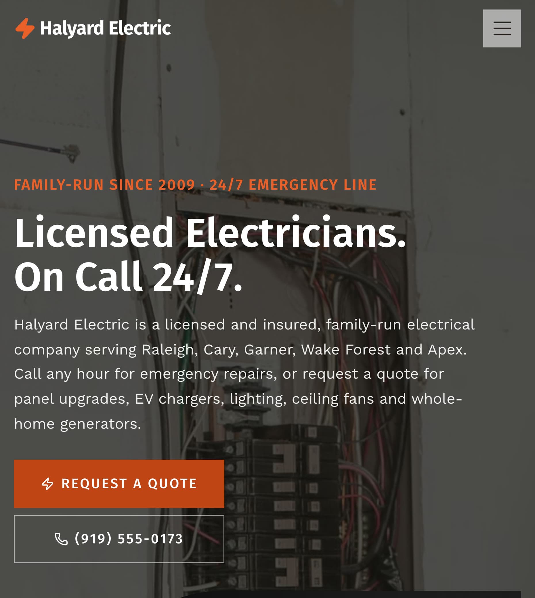 The Halyard Electric home page on a phone: "Family-run since 2009 · 24/7 emergency line", the headline "Licensed Electricians. On Call 24/7.", a line naming Raleigh, Cary, Garner, Wake Forest and Apex, a Request a quote button and a (919) 555-0173 call button