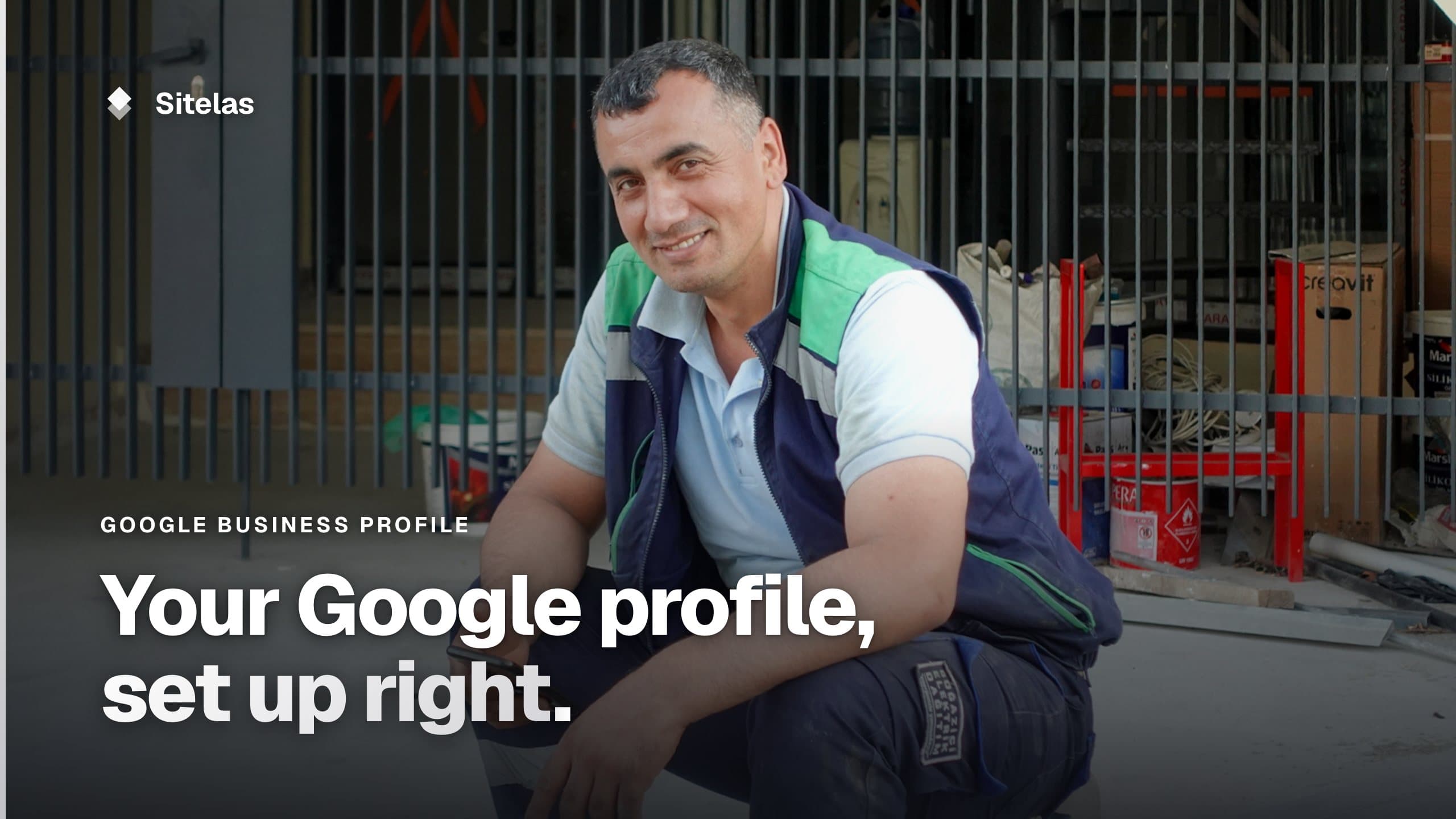 Cover: a smiling tradesman crouched outside a work site with his phone in hand, with the headline "Your Google profile, set up right."