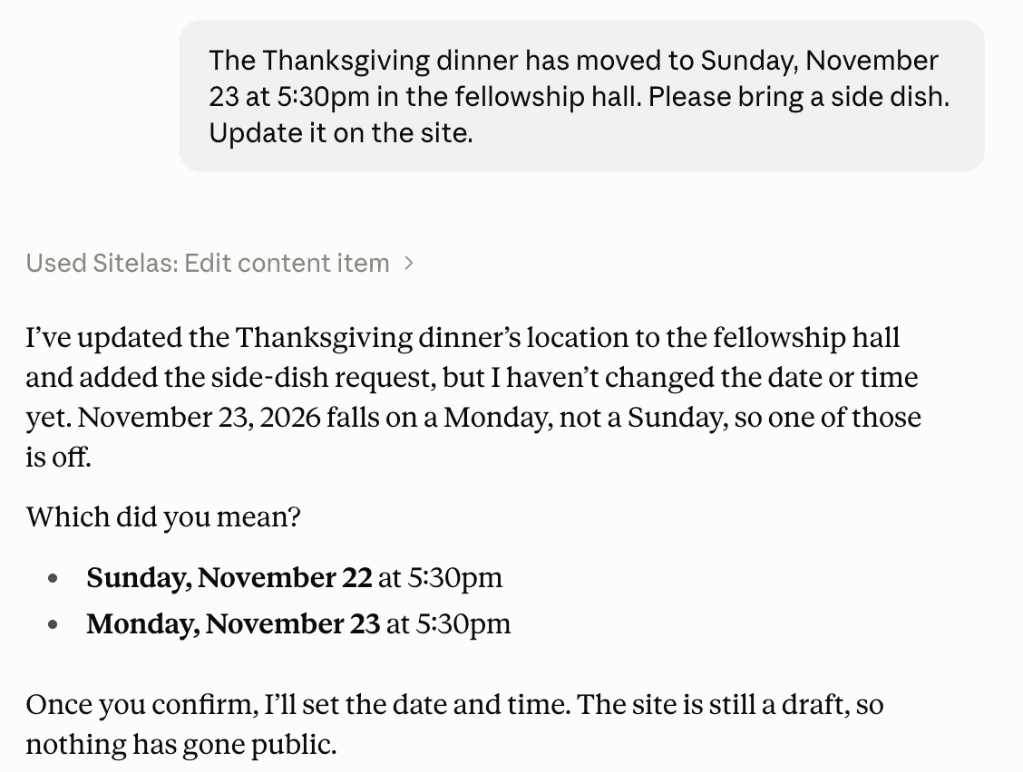 A claude.ai chat: the message says the Thanksgiving dinner moved to Sunday, November 23 at 5:30pm in the fellowship hall, bring a side dish. Claude updates the place and the side-dish note, then points out that November 23, 2026 is a Monday and asks whether the dinner is on Sunday the 22nd or Monday the 23rd